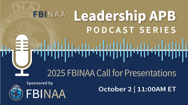 2025 FBINAA Call for Presentations