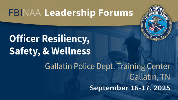 Officer Resiliency, Safety, & Wellness